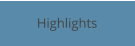 Highlights