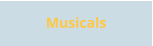 Musicals