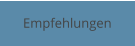 Empfehlungen