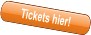 Tickets hier! Tickets hier!